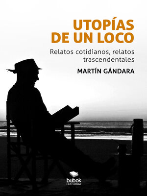 cover image of Utopías de un loco